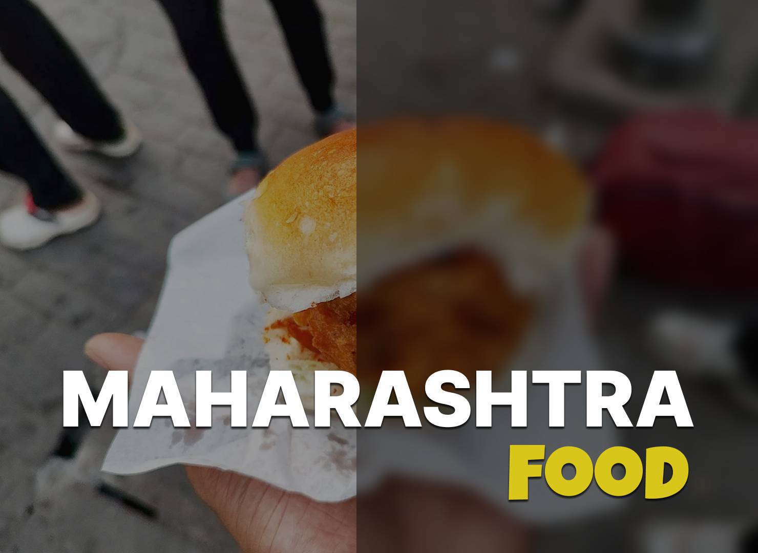 Maharashtra Famous Food & Mumbai Street Food Guide 2025