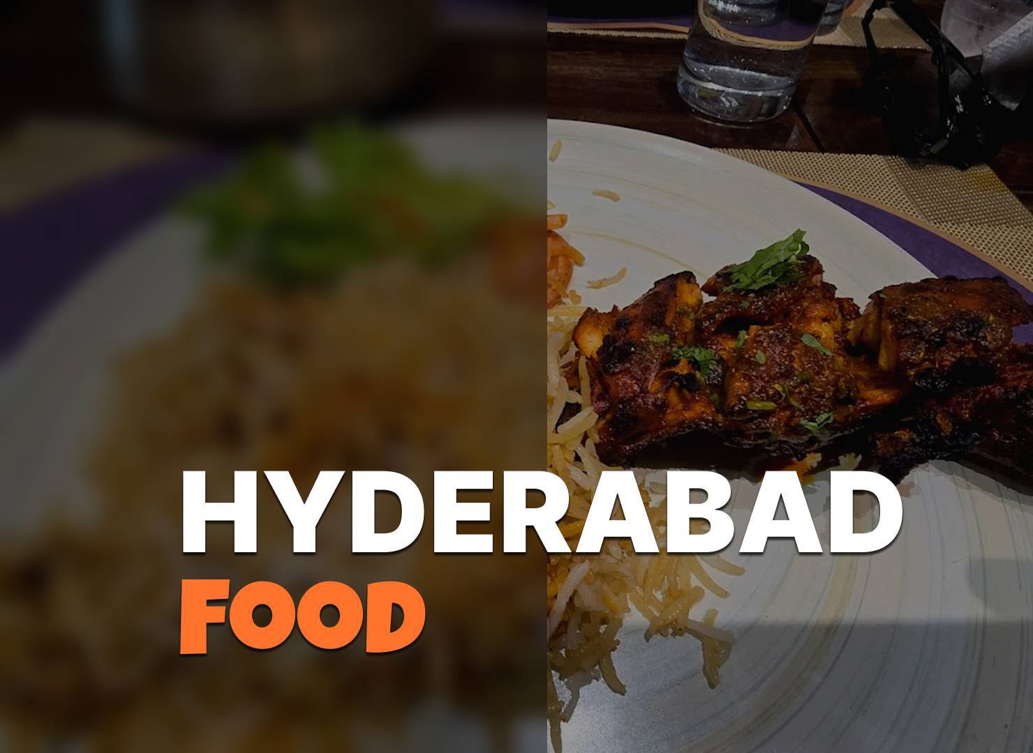 Best Food in Hyderabad: A Complete Guide to the City of Nizams' Culina